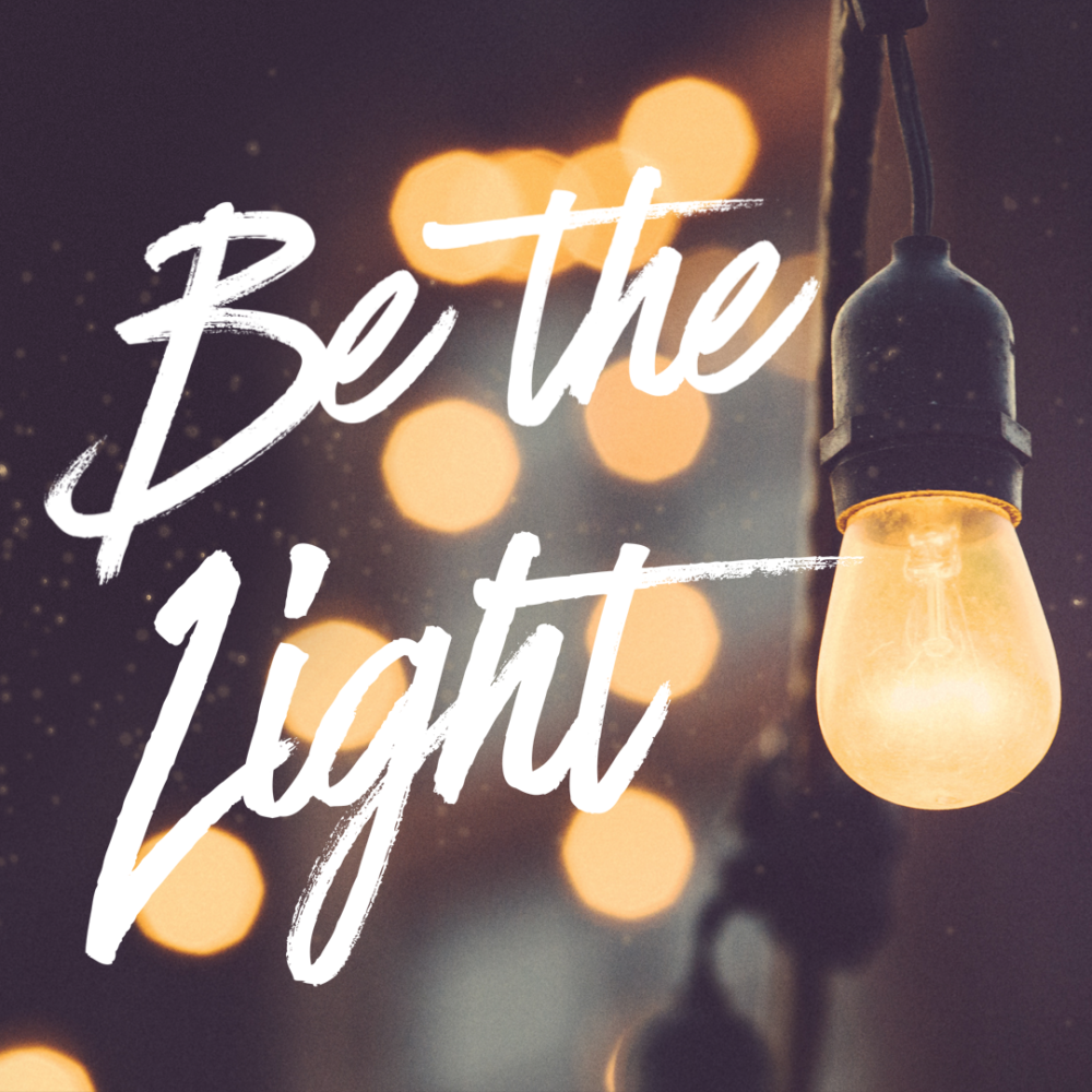 Be the Light