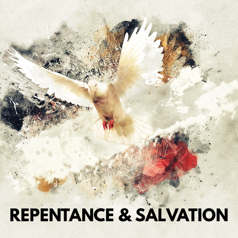 Repentance and Salvation