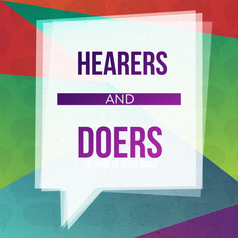 Hearers and Doers