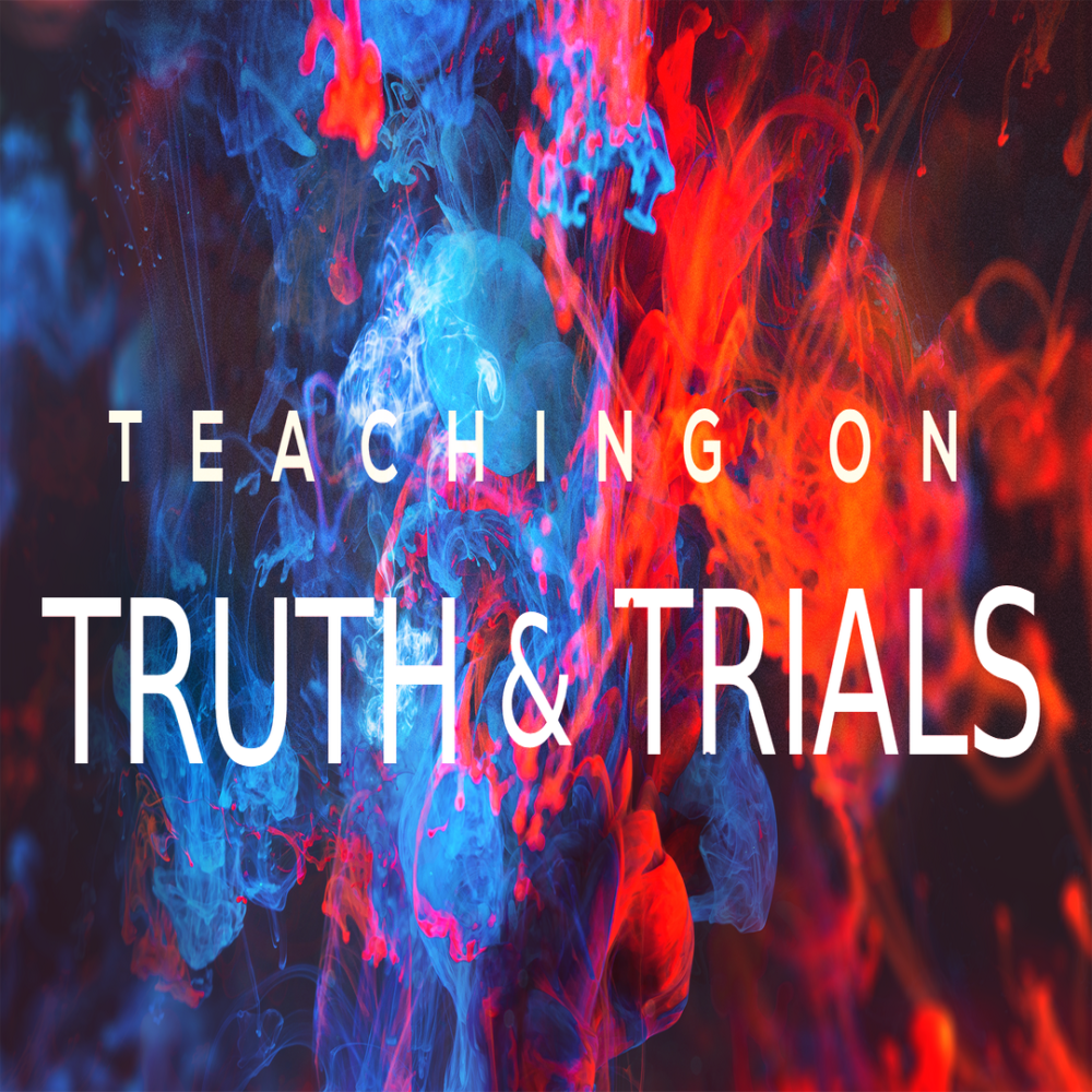 Truth and Trials